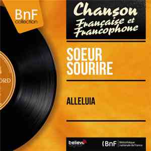 Soeur Sourire - Alleluia
