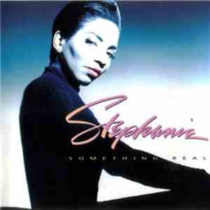 Stephanie Mills - Something Real