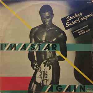 Sterling Saint-Jacques - I'm A Star Again
