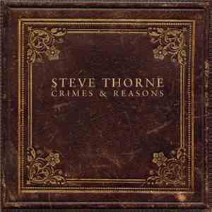 Steve Thorne - Crimes & Reasons