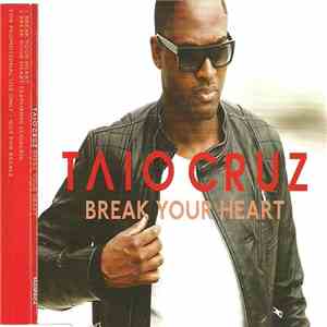 Taio Cruz - Break Your Heart