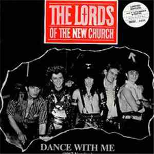 The Lords Of The New Church - Dance With Me (1987 Version)