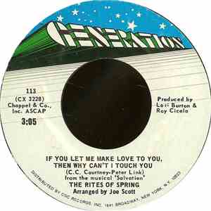 The Rites Of Spring  - If You Let Me Make Love To You, Then Why Can't I Touch You