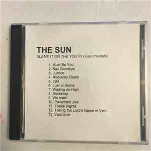 The Sun  - Blame It On The Youth (instrumentals)