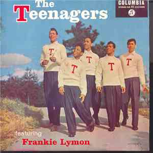 The Teenagers Featuring Frankie Lymon - The Teenagers Featuring Frankie Lymon