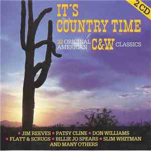 Various - It's Country Time - 32 Original American C&W Classics