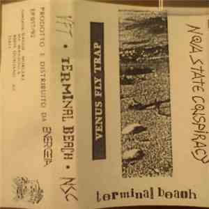 Venus Fly Trap / Nova State Conspiracy - Terminal Beach