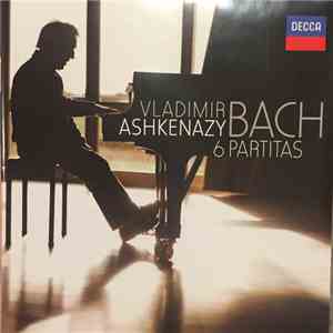 Vladimir Ashkenazy - Bach - 6 Partitas