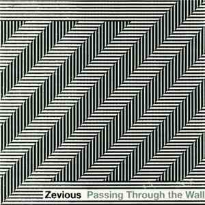 Zevious - Passing Through The Wall