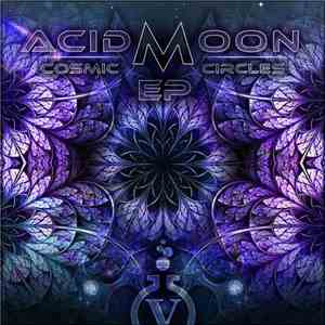Acid Moon - Cosmic Circles EP