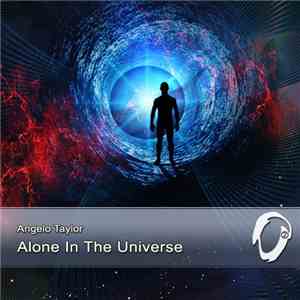 Angelo Taylor - Alone in the Universe