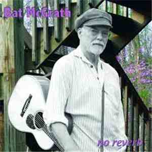 Bat McGrath - No Reverb