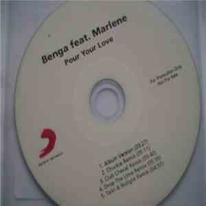 Benga Feat. Marlene - Pour Your Love