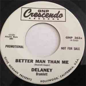 Delaney Bramlett - Better Man Than Me