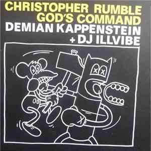 Demian Kappenstein + DJ Illvibe - Christopher Rumble God's Command
