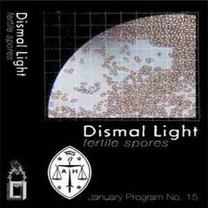 Dismal Light - Fertile Spores