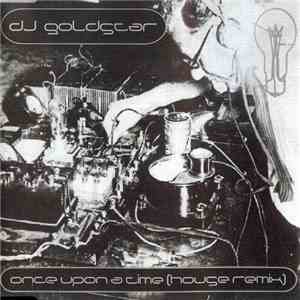 DJ Goldstar - Once Upon A Time (House Remix)