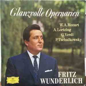 Fritz Wunderlich - Glanzvolle Opernarien
