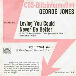 George Jones  - Loving You Could Never Be Better
