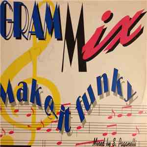 Grammix - Make It Funky