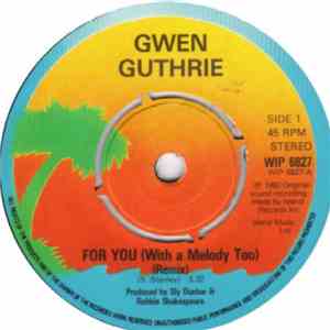 Gwen Guthrie - For You (With A Melody Too) (Remix) / Peek A Boo (Remix)
