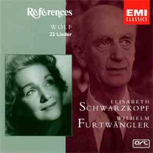 Hugo Wolf, Elisabeth Schwarzkopf, Wilhelm Furtwängler - Wolf: 22 Lieder