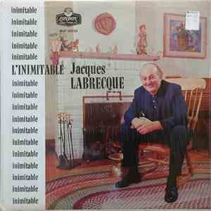 Jacques Labrecque - L'Inimitable