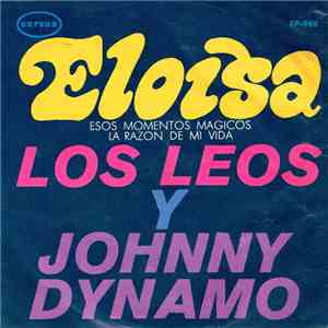 Los Leos y Johnny Dynamo - Eloisa = Eloise