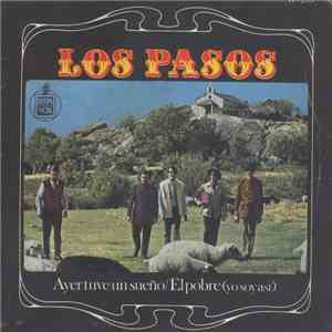 Los Pasos - Ayer Tuve Un Sueño