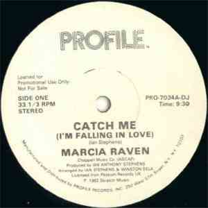 Marcia Raven - Catch Me (I'm Falling In Love)