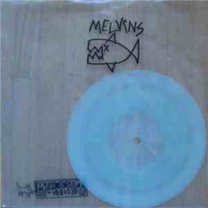 Melvins - Love Canal / Someday