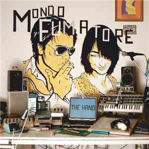 Mondo Fumatore - The Hand