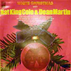 Nat King Cole & Dean Martin - White Christmas