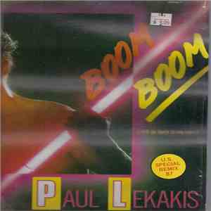 Paul Lekakis - Boom Boom (Club Mix) (Special U.S. Remix 1987)