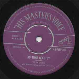 Perry Como With Mitchell Ayres And His Orchestra - As Time Goes By / All At Once You Love Her