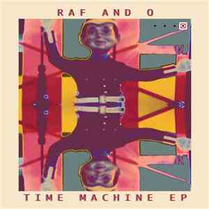 Raf And O - Time Machine EP