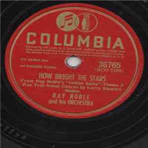 Ray Noble And His Orchestra - Sweet Dreams, Sweetheart / How Bright The Stars