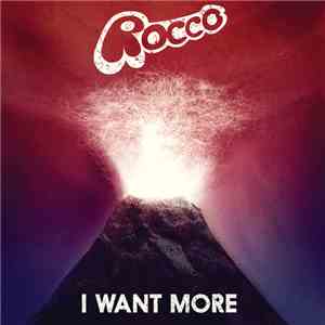 Rocco  - I Want More