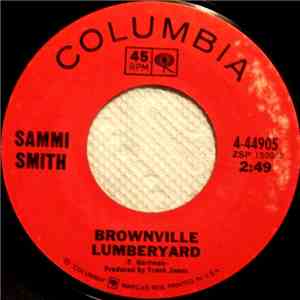 Sammi Smith - Brownville Lumberyard / Shadows Of Your Mind