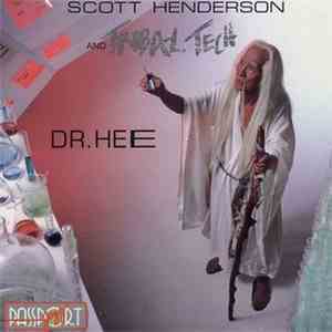 Scott Henderson , Tribal Tech  - Dr. Hee