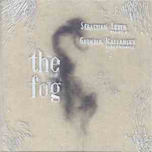 Sebastian Lexer, Grundik Kasyansky - The Fog