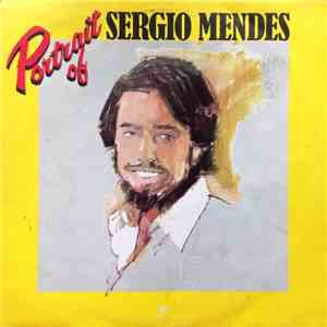 Sergio Mendes - Portrait Of Sergio Mendes