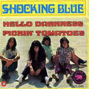 Shocking Blue - Hello Darkness