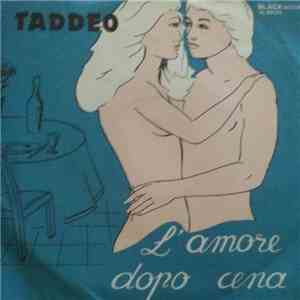 Taddeo - L'Amore Dop Cena / Caterina