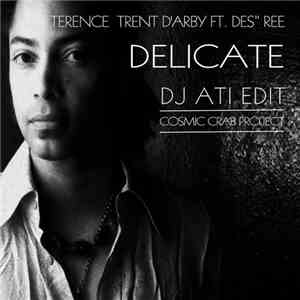 Terence Trent D'arby Ft. Des'ree - Delicate (DJ Ati Edit) (Cosmic Crab Project)