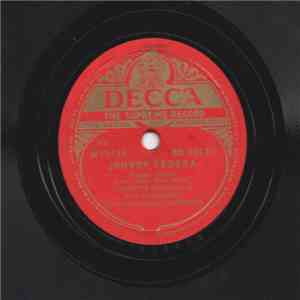 The Andrews Sisters / Guy Lombardo And His Royal Canadians - Money Is The Root Of All Evil / Johnny Fedora