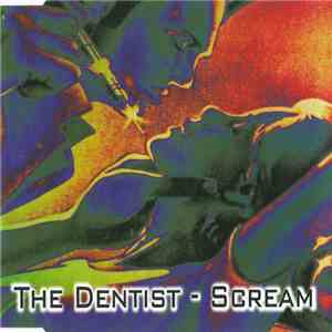 The Dentist  - Scream