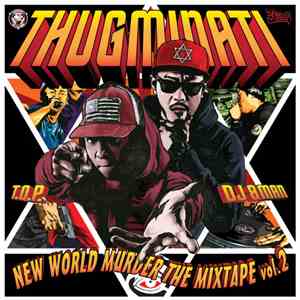 Thugminati - New World Murder The Mixtape Vol.2