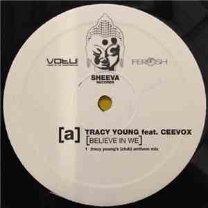 Tracy Young - Believe In We