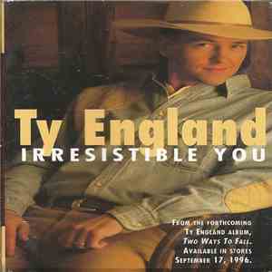 Ty England - Irresistible You